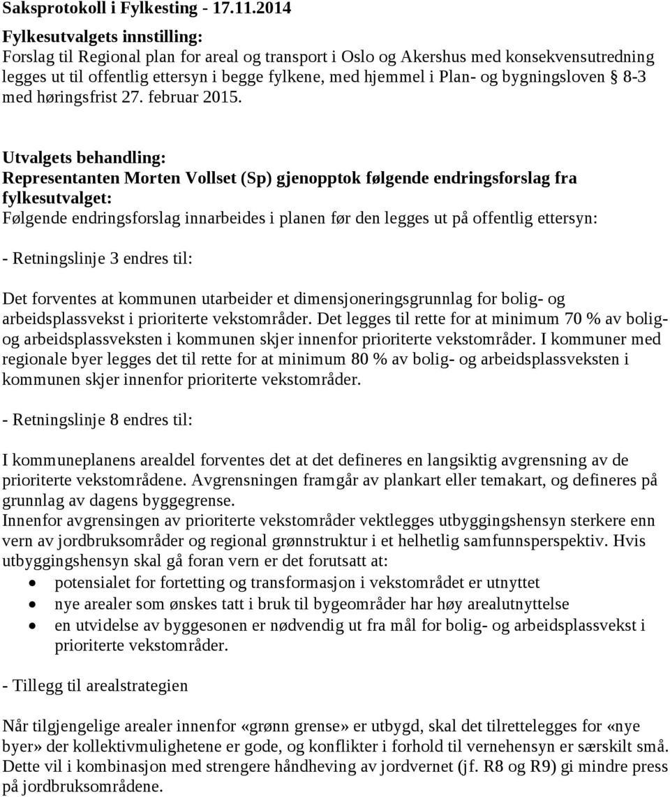 bygningsloven 8-3 med høringsfrist 27. februar 2015.