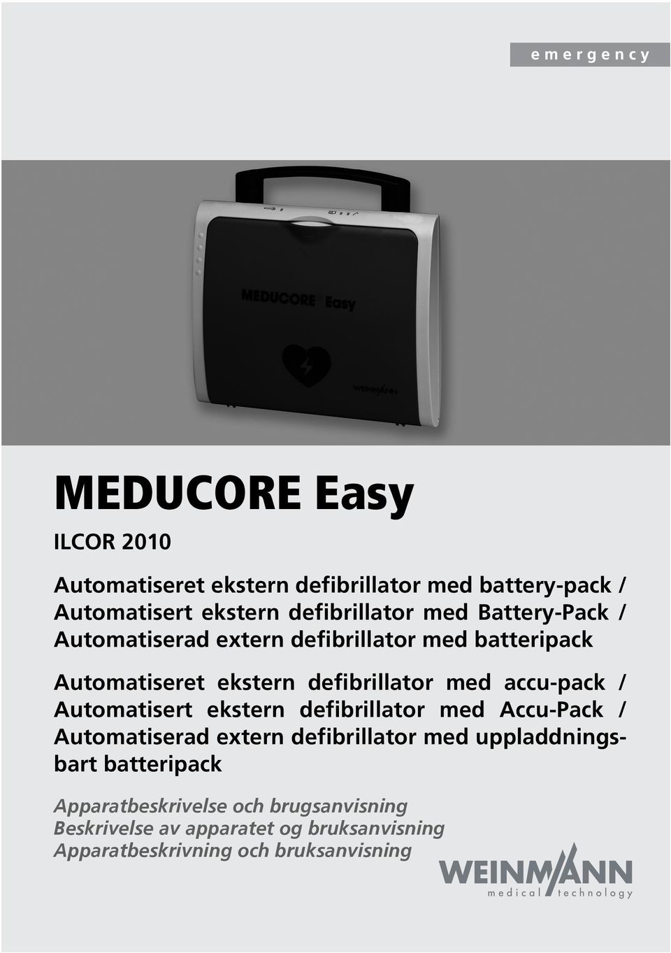 Automatisert ekstern defibrillator med Accu-Pack / Automatiserad extern defibrillator med uppladdningsbart batteripack