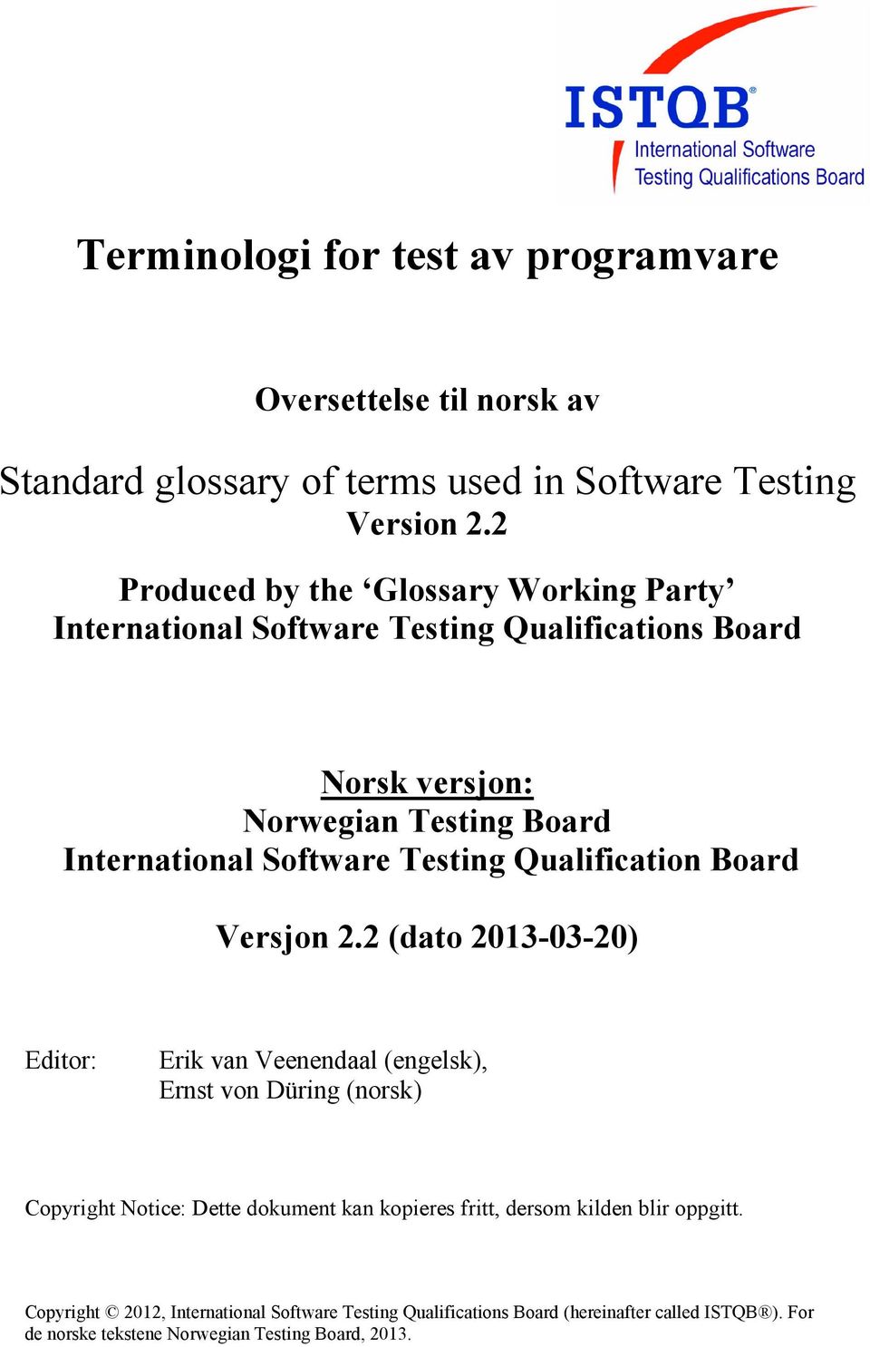 Testing Qualification Board Versjon 2.