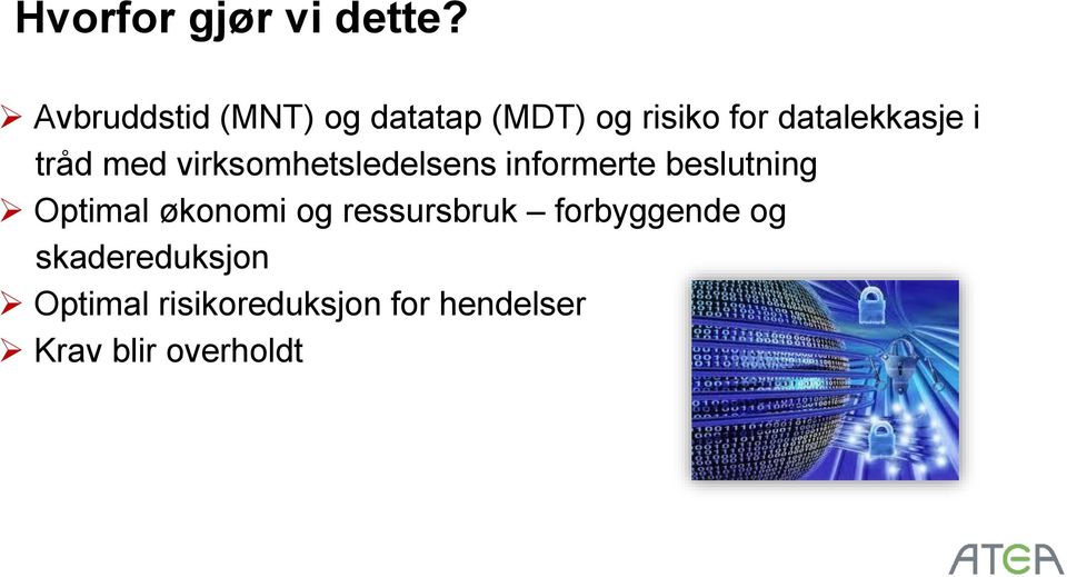 tråd med virksomhetsledelsens informerte beslutning Optimal