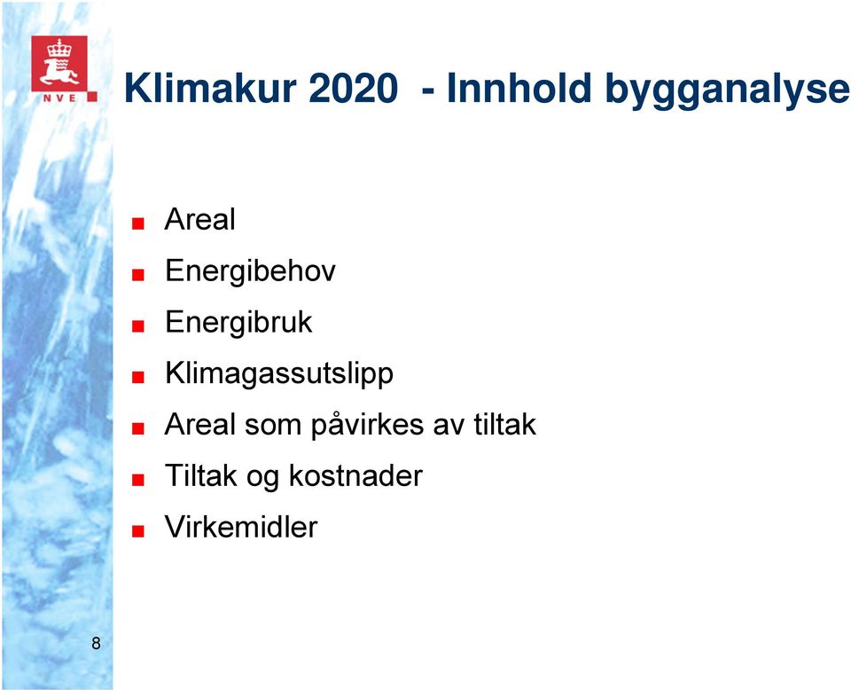 Klimagassutslipp Areal som påvirkes