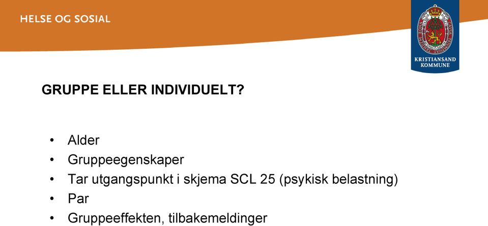 utgangspunkt i skjema SCL 25