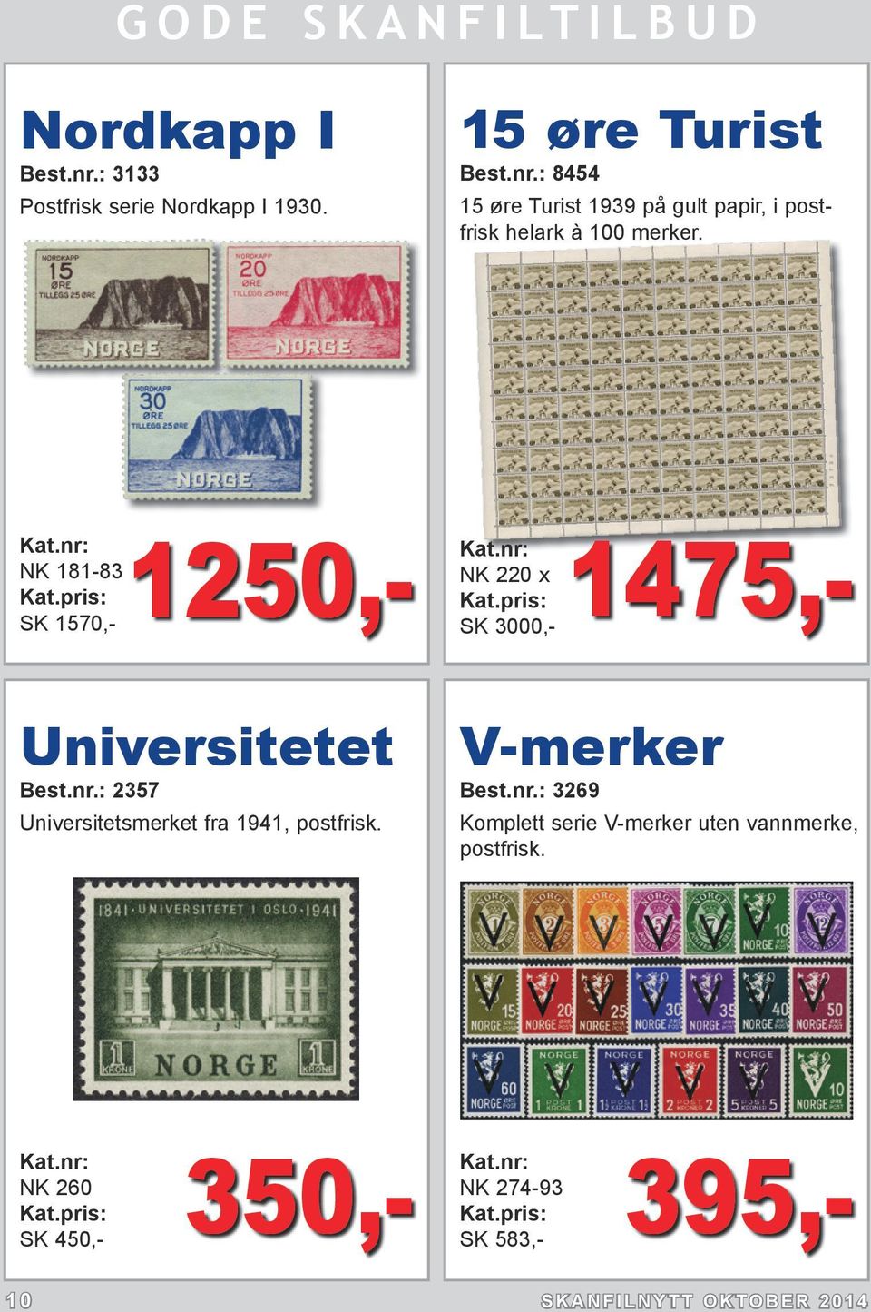 : 2357 Universitetsmerket fra 1941, postfrisk. V-merker Best.nr.