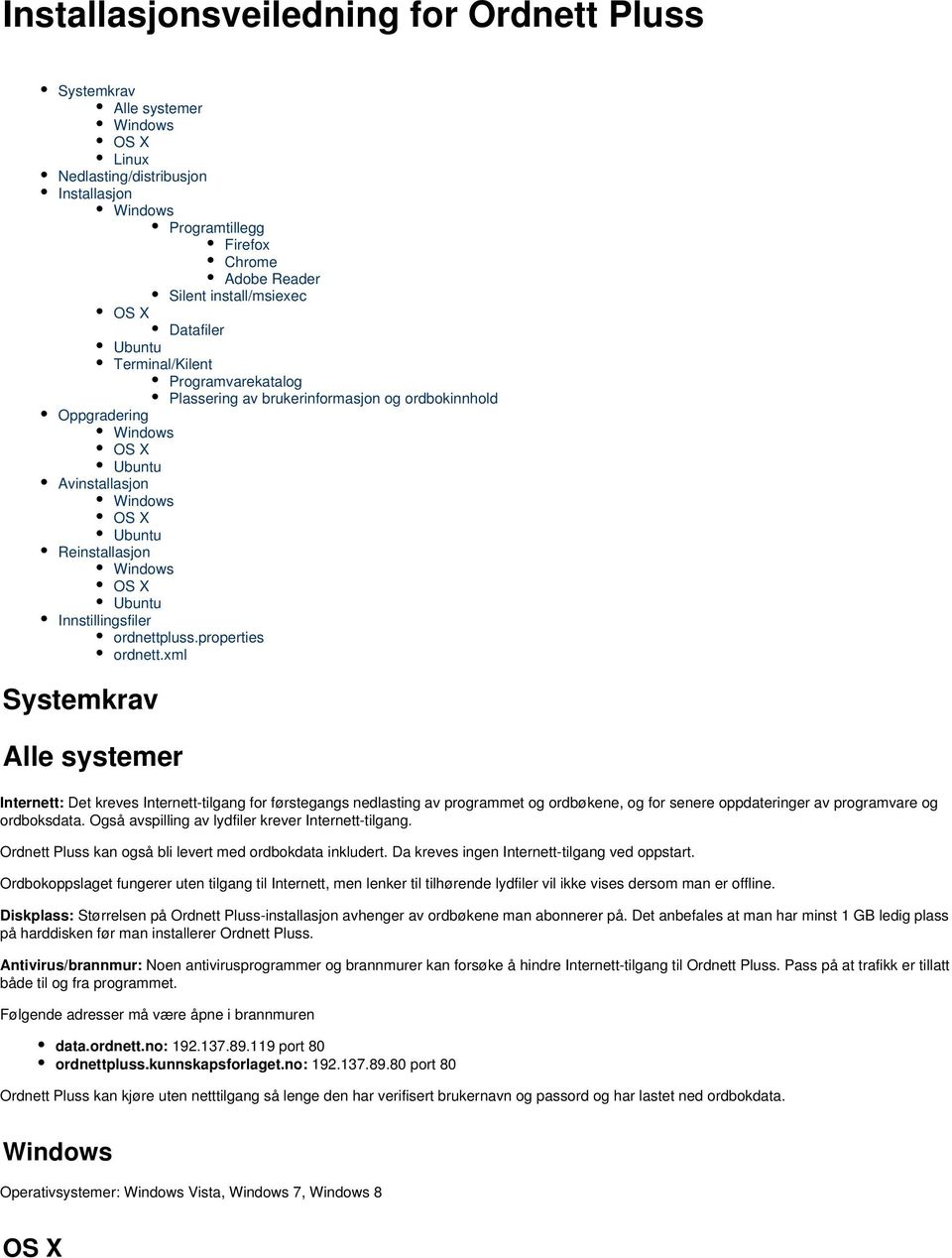 Ubuntu Innstillingsfiler ordnettpluss.properties ordnett.