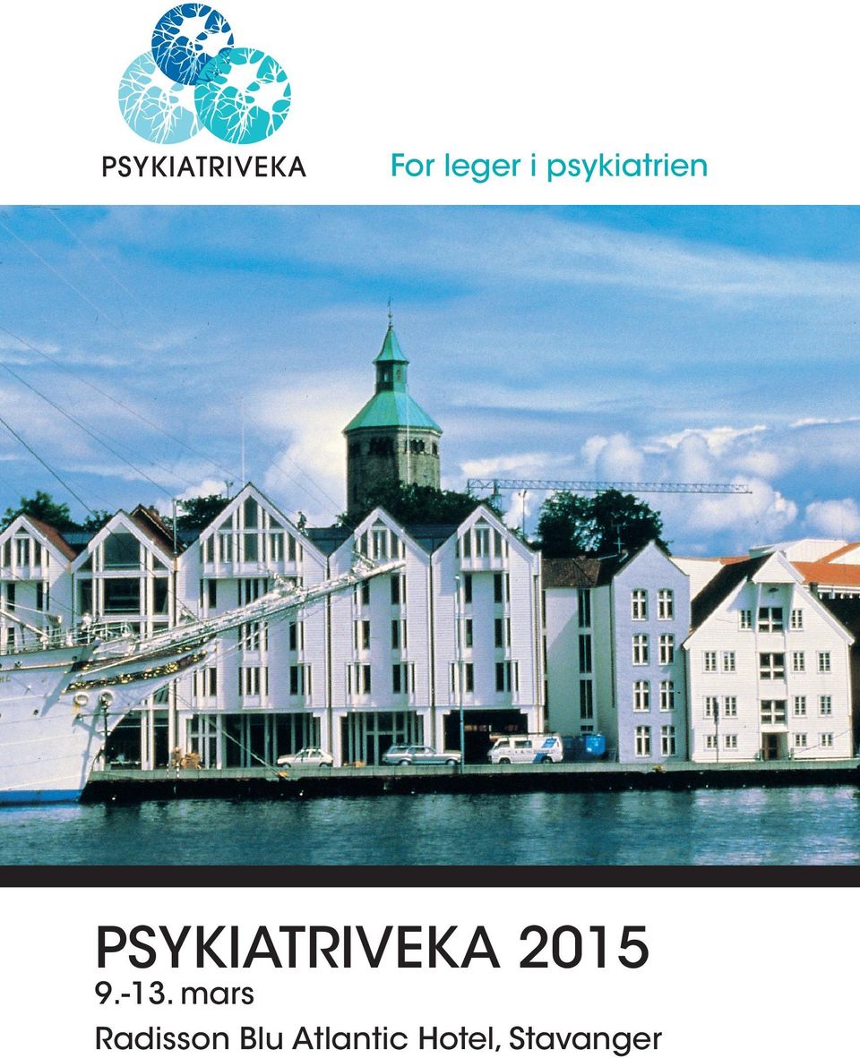 For leger i psykiatrien PSYKIATRIVEKA mars Radisson Blu Atlantic Hotel,  Stavanger - PDF Gratis nedlasting