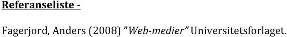 (2008) Web- medier