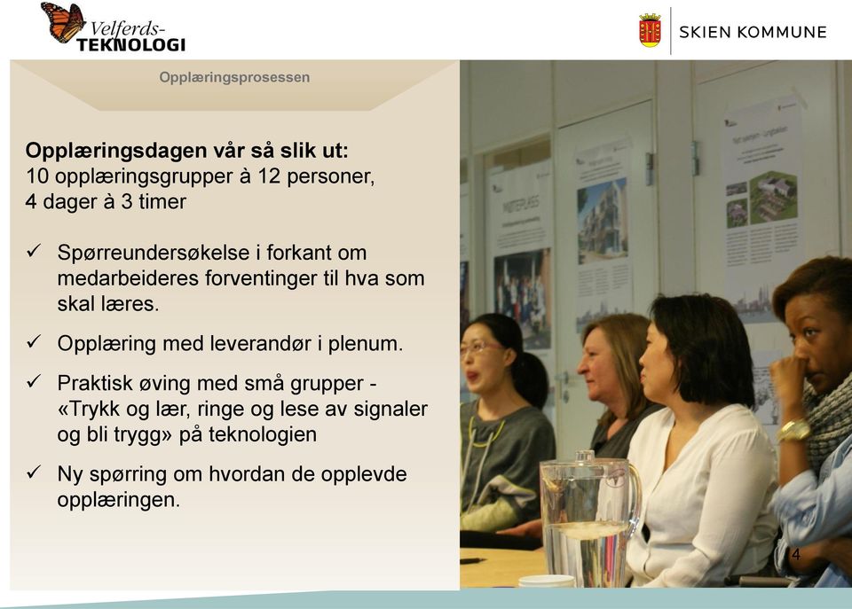 Opplæring med leverandør i plenum.