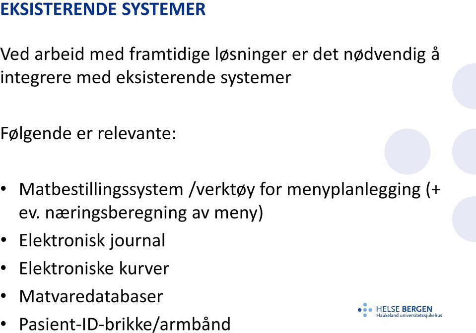 Matbestillingssystem /verktøy for menyplanlegging (+ ev.