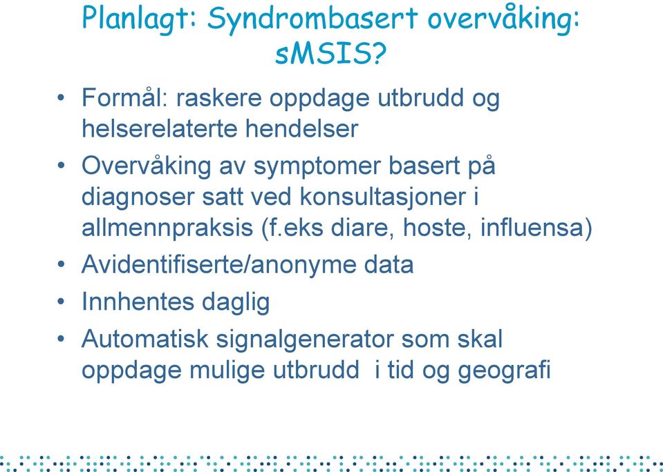 basert på diagnoser satt ved konsultasjoner i allmennpraksis (f.