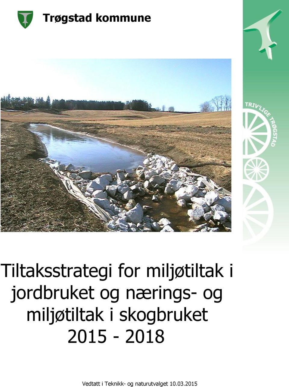 miljøtiltak i skogbruket 2015-2018