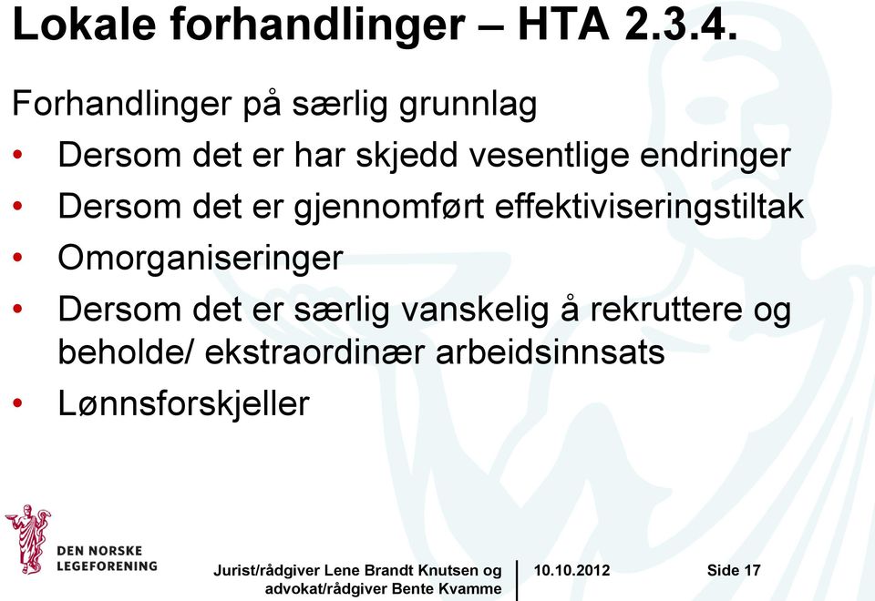 endringer Dersom det er gjennomført effektiviseringstiltak