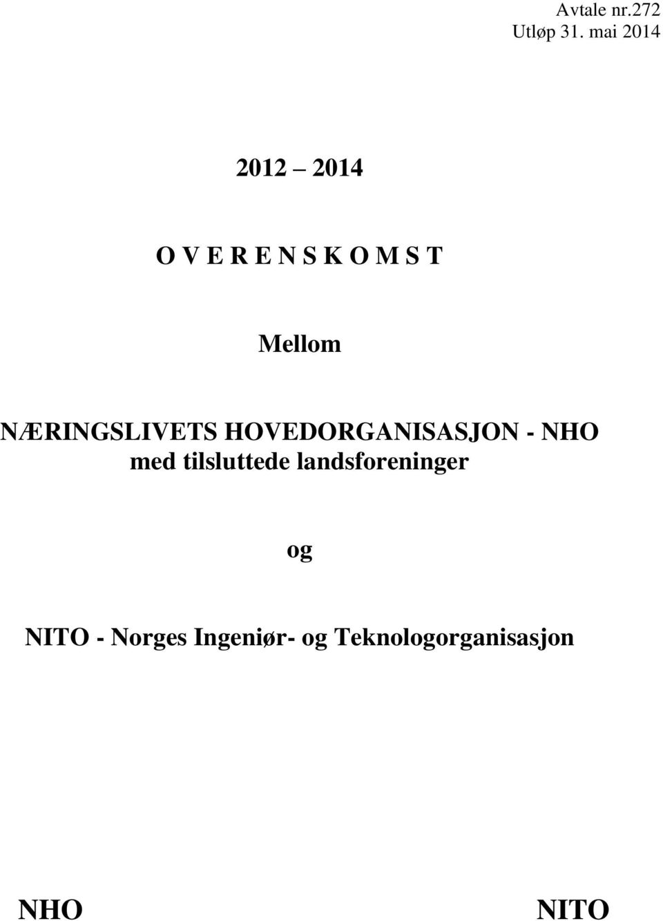 NÆRINGSLIVETS HOVEDORGANISASJON - NHO med