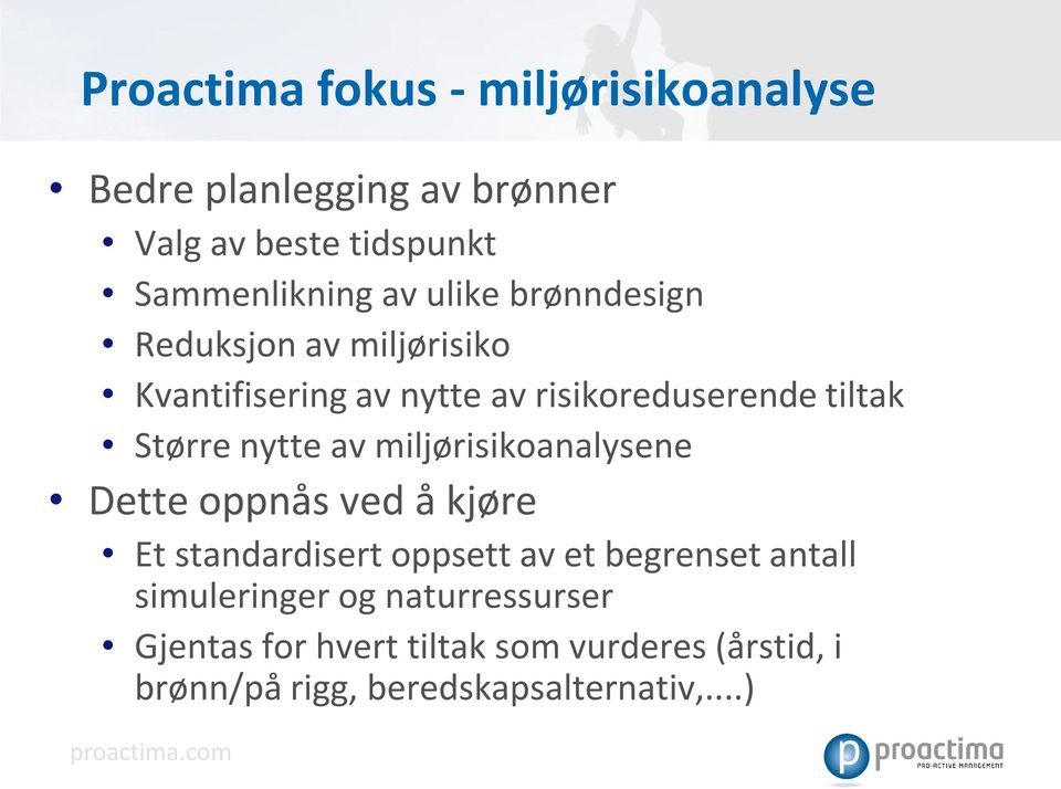 av miljørisikoanalysene Dette oppnås ved å kjøre Et standardisert oppsett av et begrenset antall