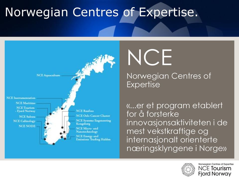 ..er et program etablert for å forsterke