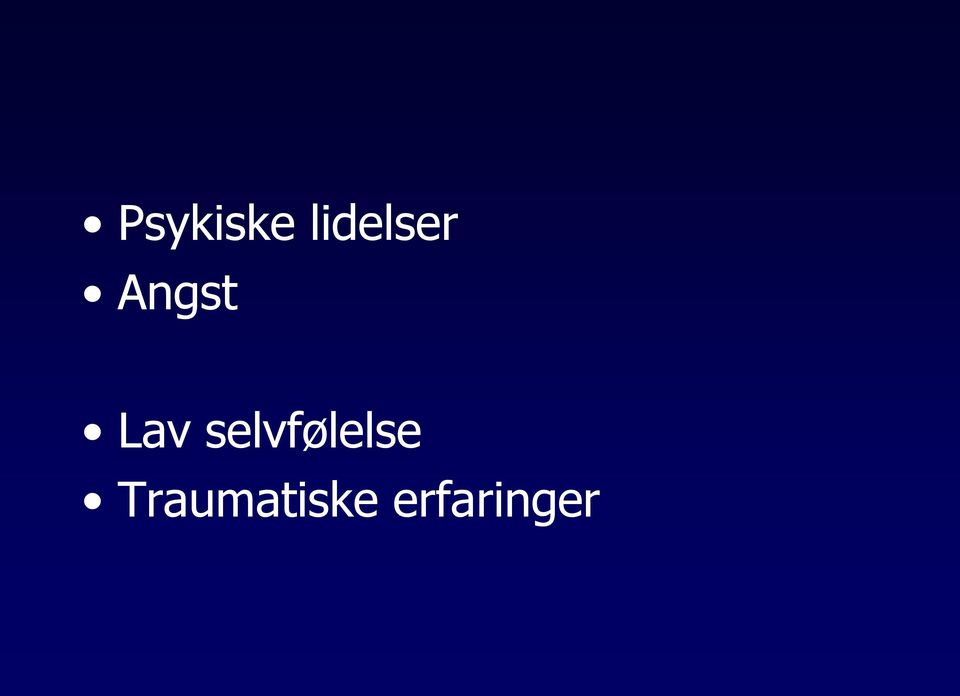 Lav selvfølelse