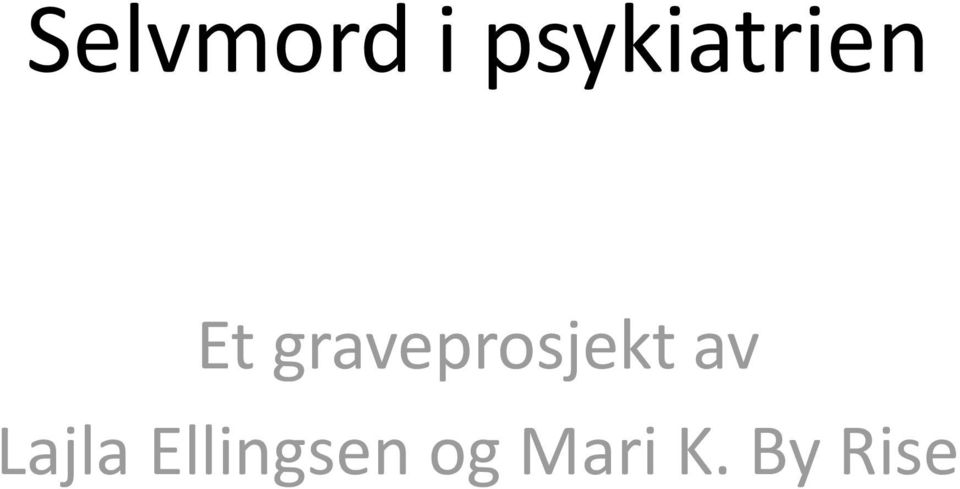 graveprosjekt av