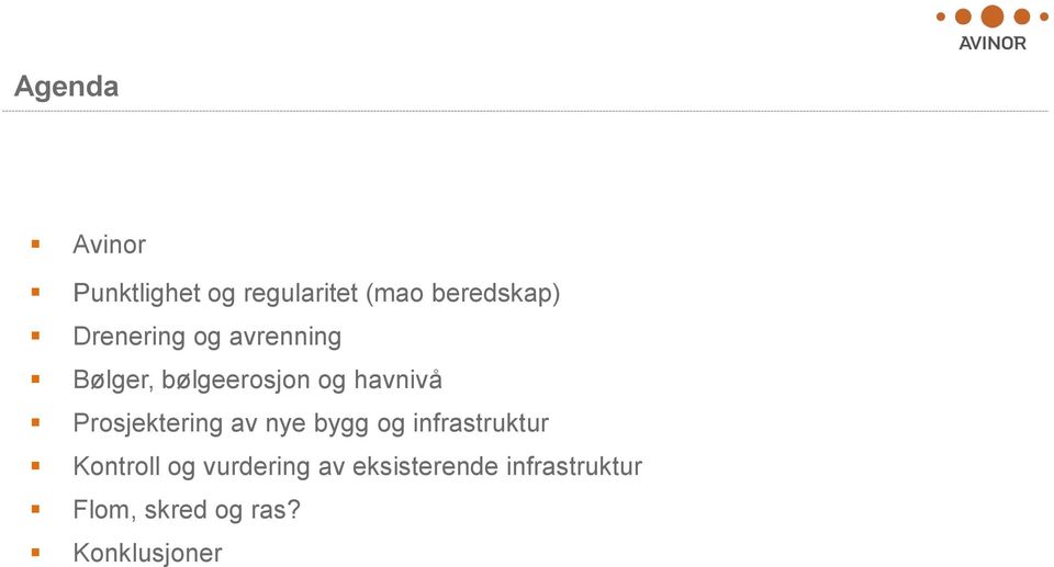 Prosjektering av nye bygg og infrastruktur Kontroll og