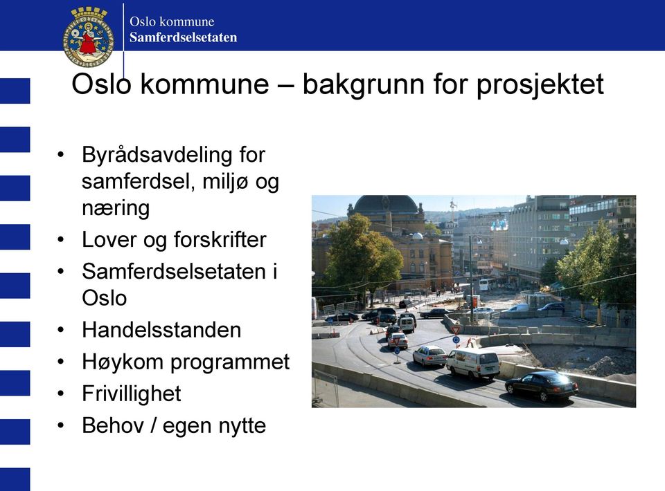 næring Lover og forskrifter i Oslo