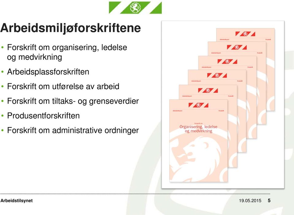 utførelse av arbeid Forskrift om tiltaks- og grenseverdier