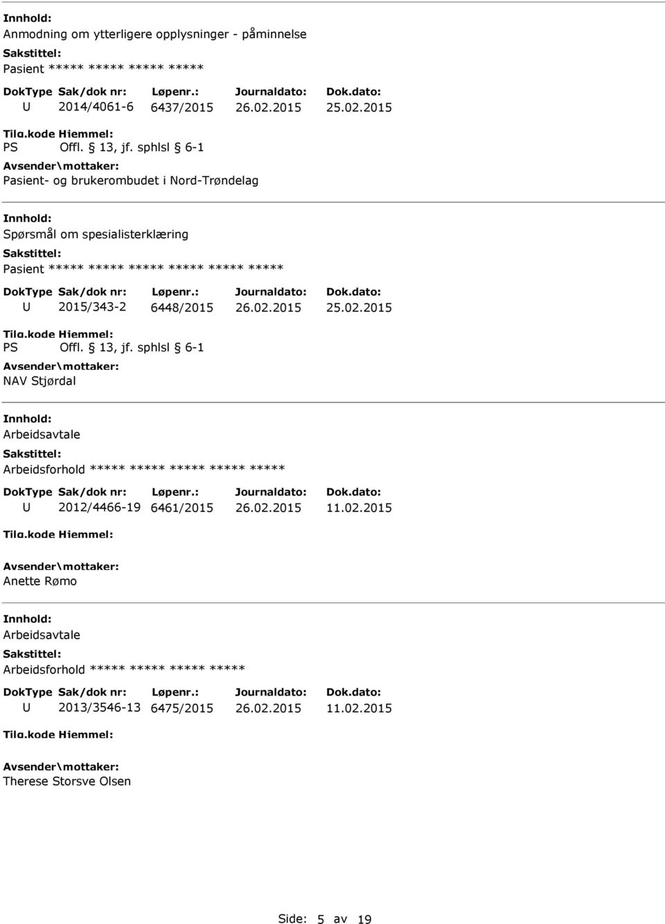 ***** ***** 2015/343-2 6448/2015 NAV Stjørdal 25.02.