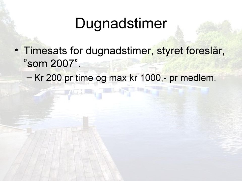 foreslår, som 2007.