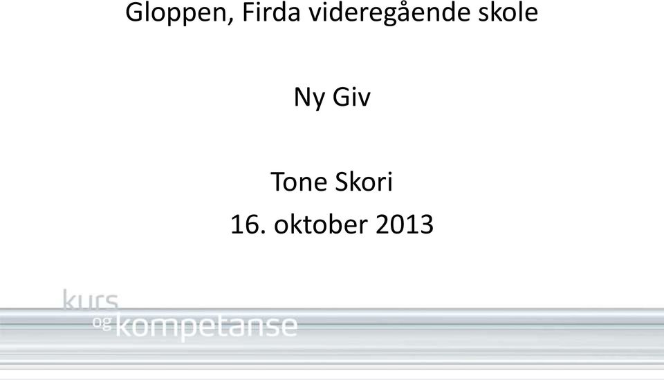 Giv Tone Skori 16.