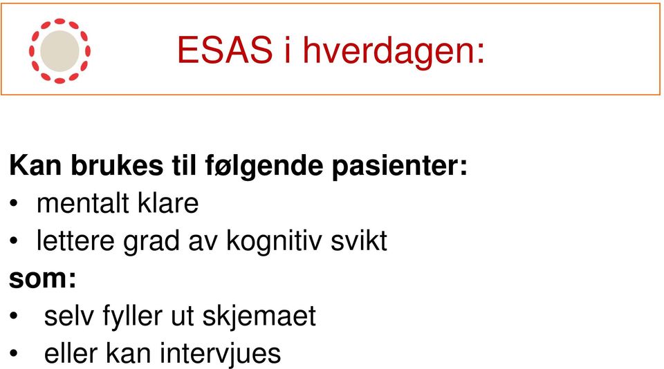 lettere grad av kognitiv svikt som: