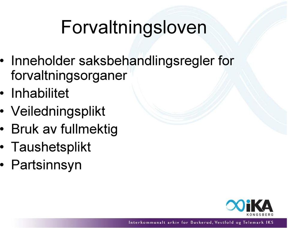 forvaltningsorganer Inhabilitet