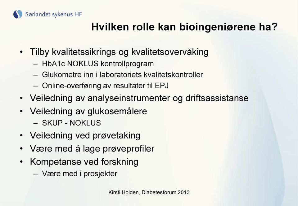 laboratoriets kvalitetskontroller Online-overføring av resultater til EPJ Veiledning av