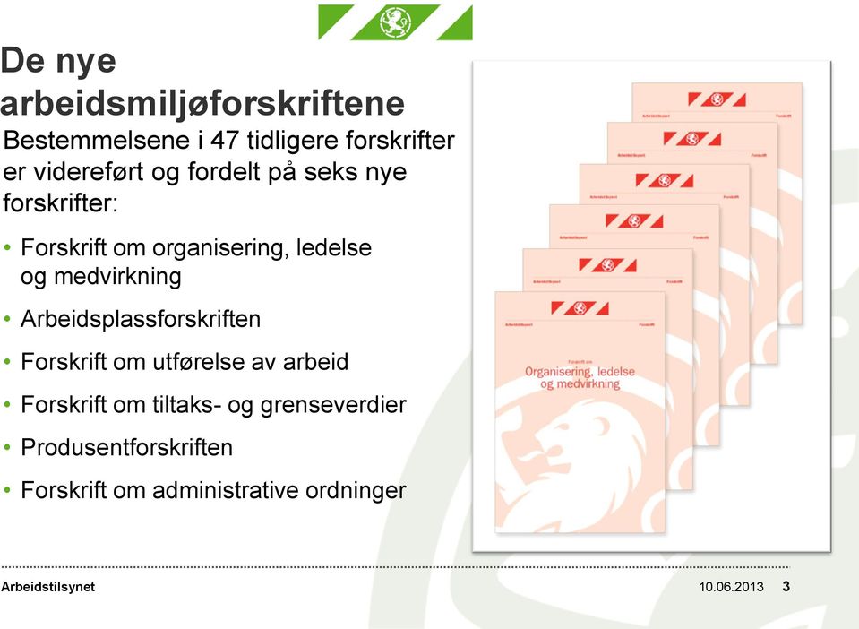 medvirkning Arbeidsplassforskriften Forskrift om utførelse av arbeid Forskrift om