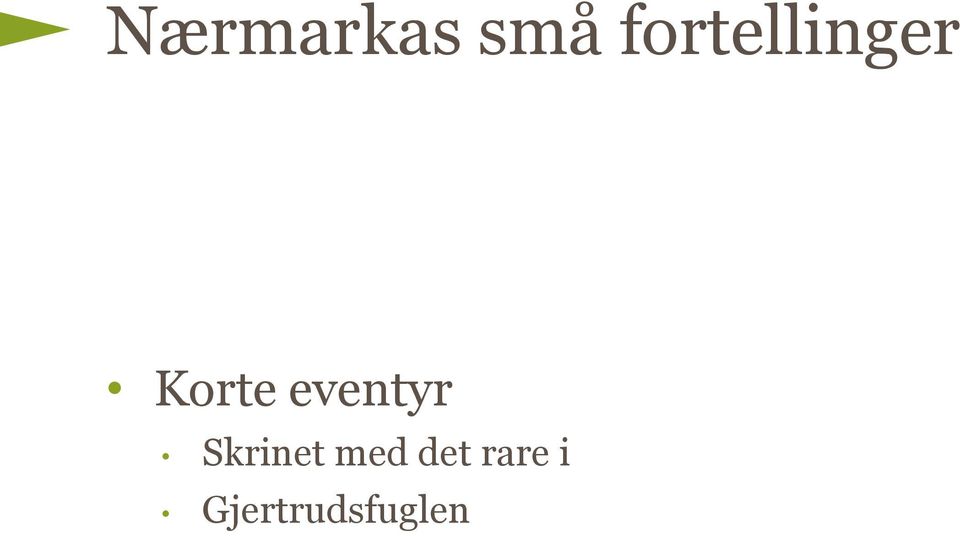 eventyr Skrinet med