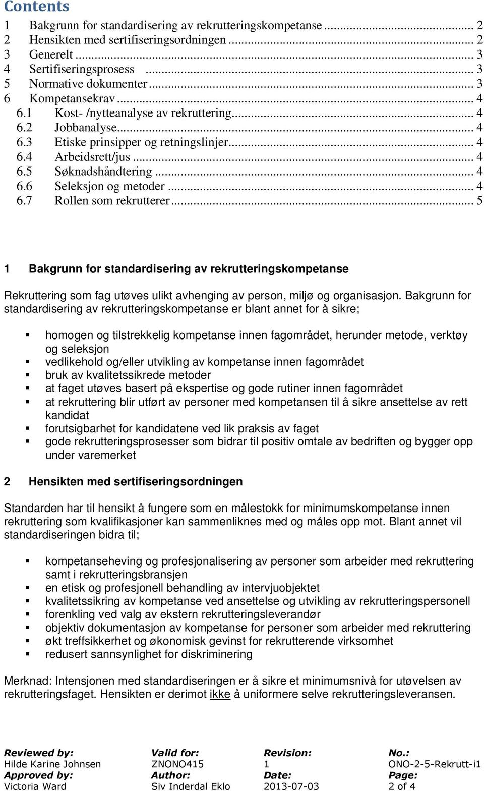 DET NORSKE VERITAS CERTIFICATION AS BUSINESS ASSURANCE - PDF Free Download