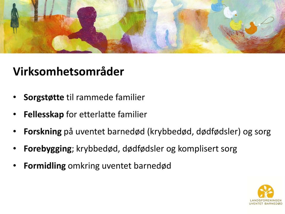 barnedød (krybbedød, dødfødsler) og sorg Forebygging;