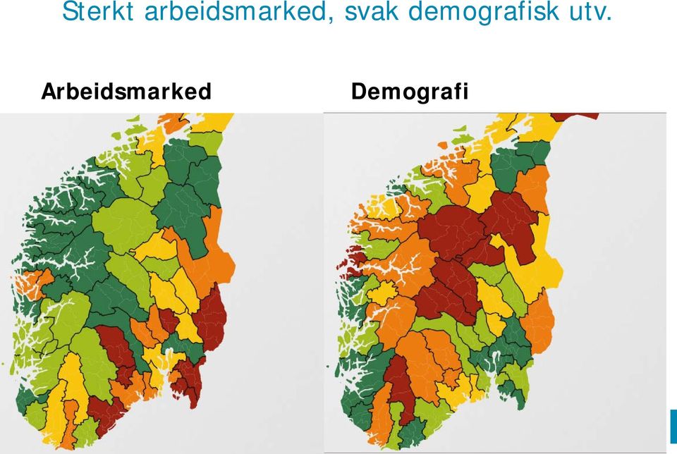 svak demografisk