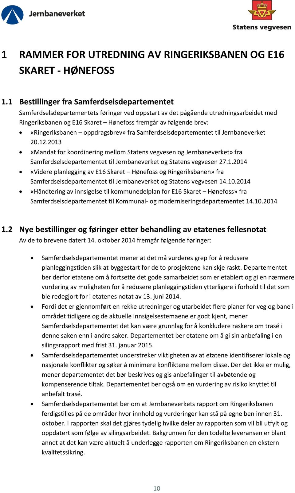 «Ringeriksbanen oppdragsbrev» fra Samferdselsdepartementet til Jernbaneverket 20.12.