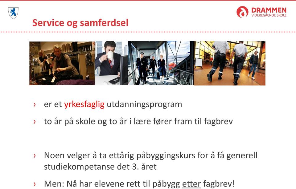 å ta ettårig påbyggingskurs for å få generell studiekompetanse