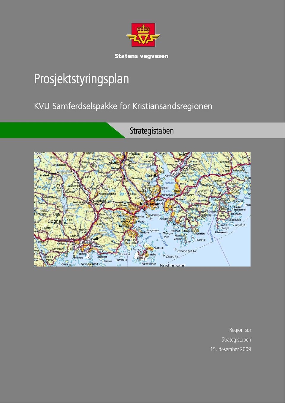 Kristiansandsregionen Strategistaben