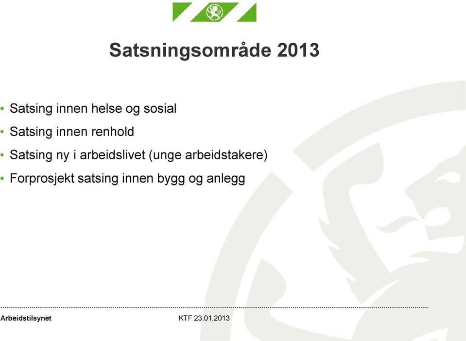 Satsing ny i arbeidslivet (unge