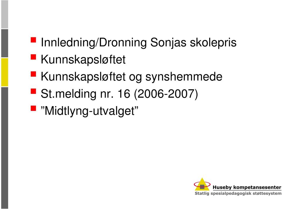 Kunnskapsløftet og synshemmede