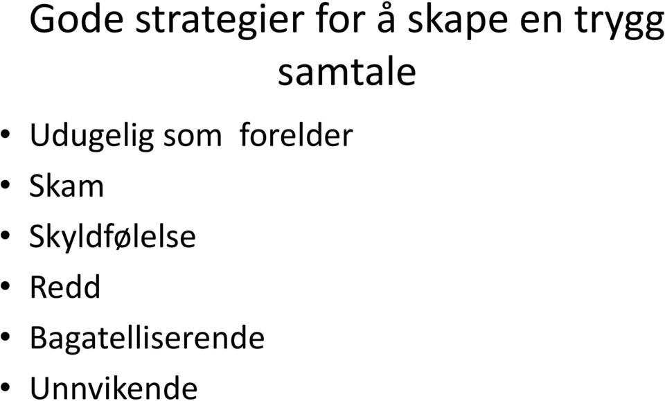 forelder Skam Skyldfølelse