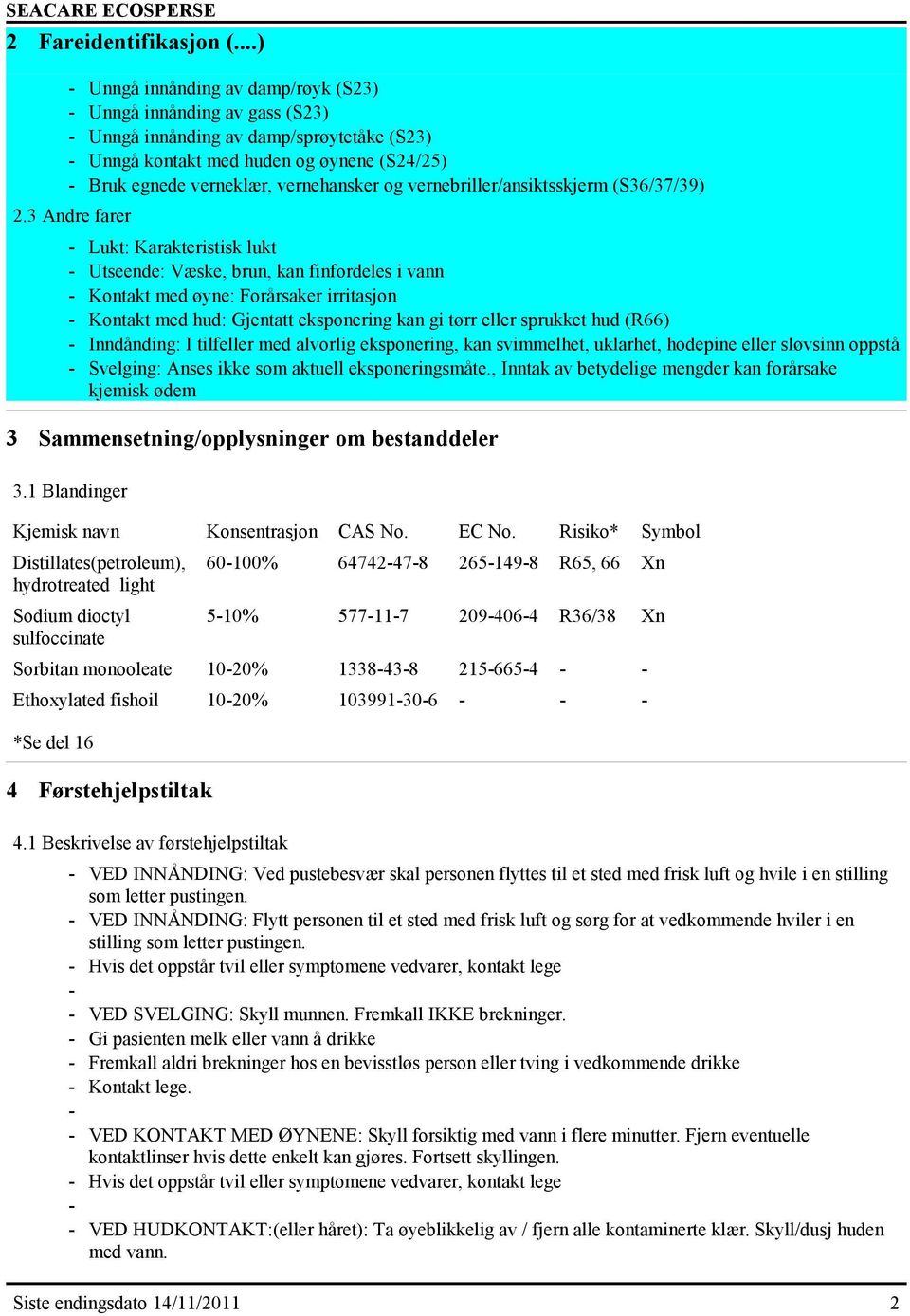 og vernebriller/ansiktsskjerm (S36/37/39) 2.