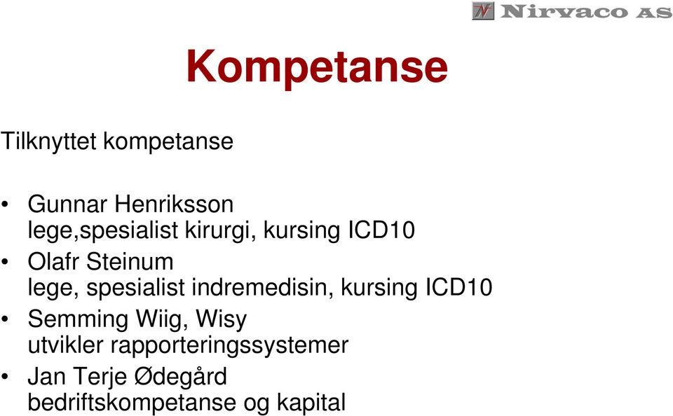 spesialist indremedisin, kursing ICD10 Semming Wiig, Wisy