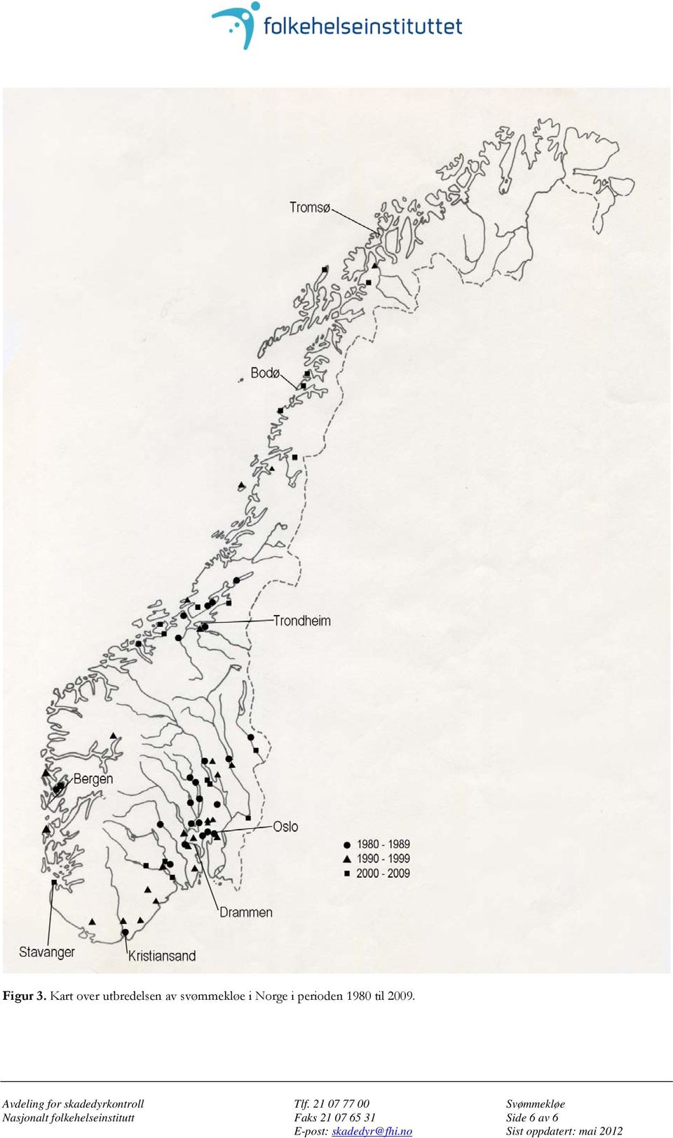 svømmekløe i Norge i perioden 1980