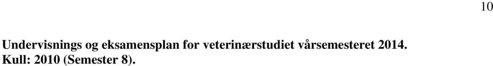 veterinærstudiet