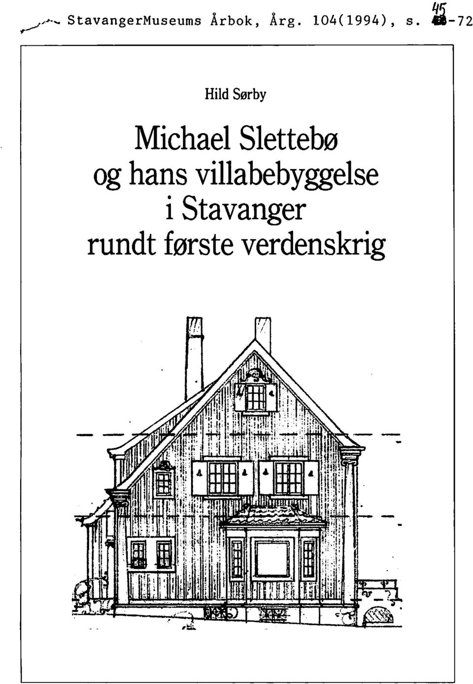 Michael Slettebø og hans villabebyggelse i Stavanger rundt første  verdenskrig - PDF Free Download