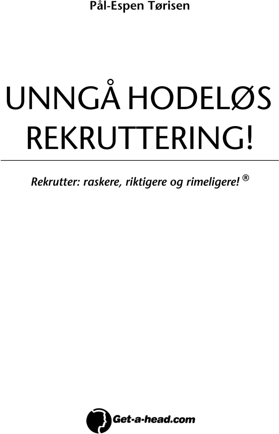 REKRUTTERING!