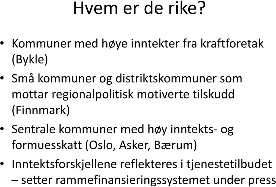 distriktskommuner som mottar regionalpolitisk motiverte tilskudd (Finnmark)