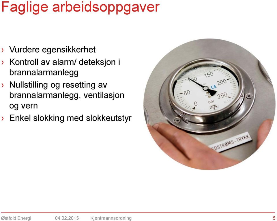 resetting av brannalarmanlegg, ventilasjon og vern