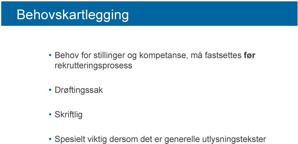 rekrutteringsprosess Drøftingssak Skriftlig