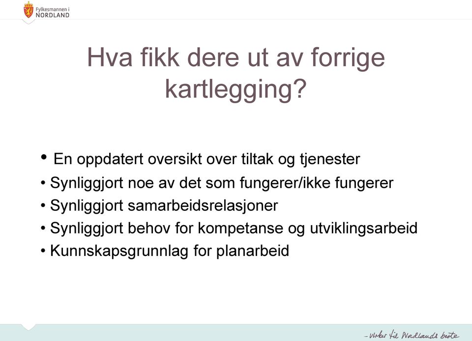 av det som fungerer/ikke fungerer Synliggjort